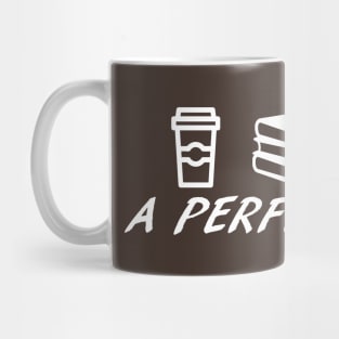 Perfect Day Mug